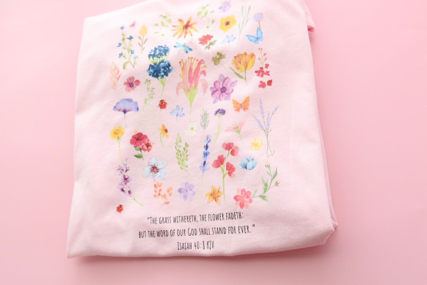 Floral Isaiah 40:8 Bible Verse WOMEN'S RELAXED JERSEY SHORT SLEEVE TEE in Pink