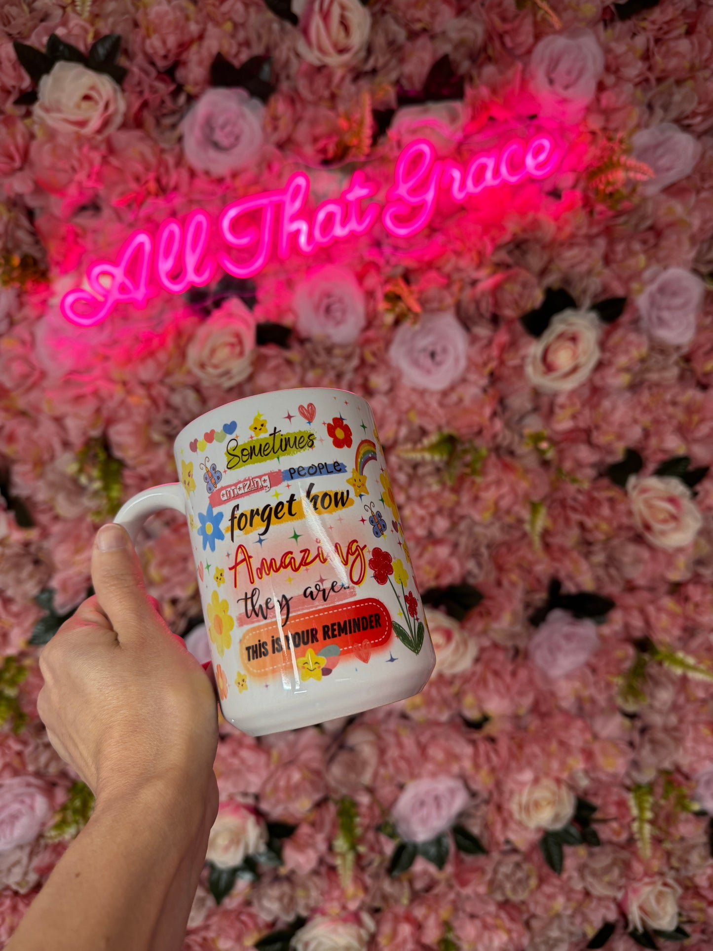 Retro & Floral Sometimes Amazing People Forget How Amazing They Are 15oz Stuff That Mug
