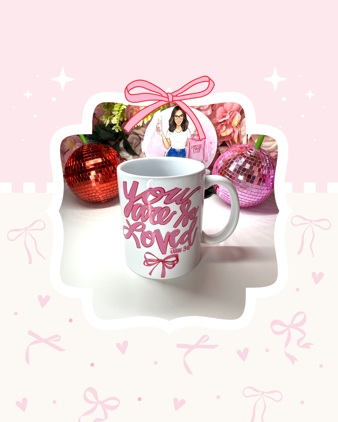 You Are So Loved Coquette Ceramic Coffee Mug