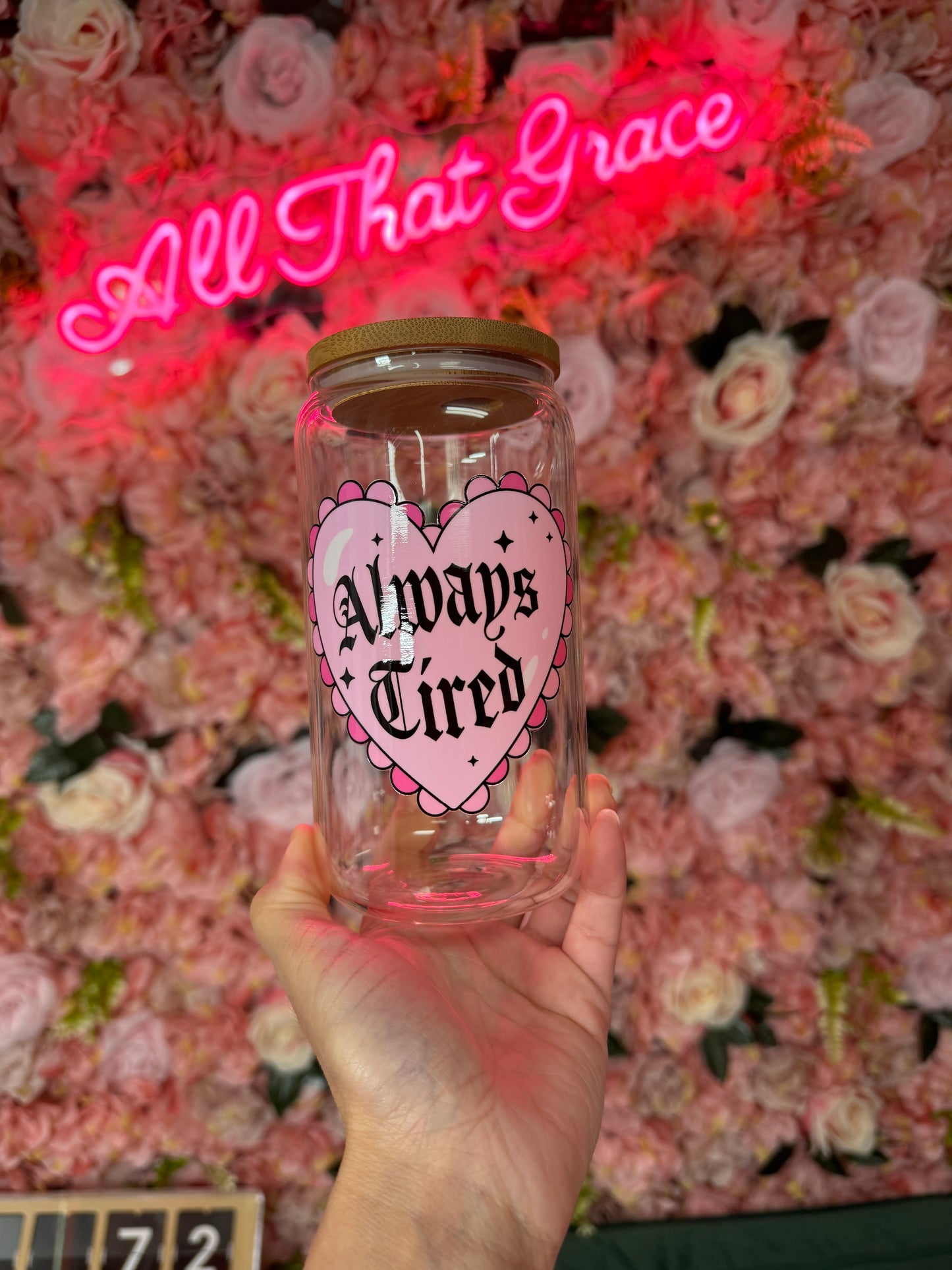 Always Tired Glass 16oz Libby Cup
