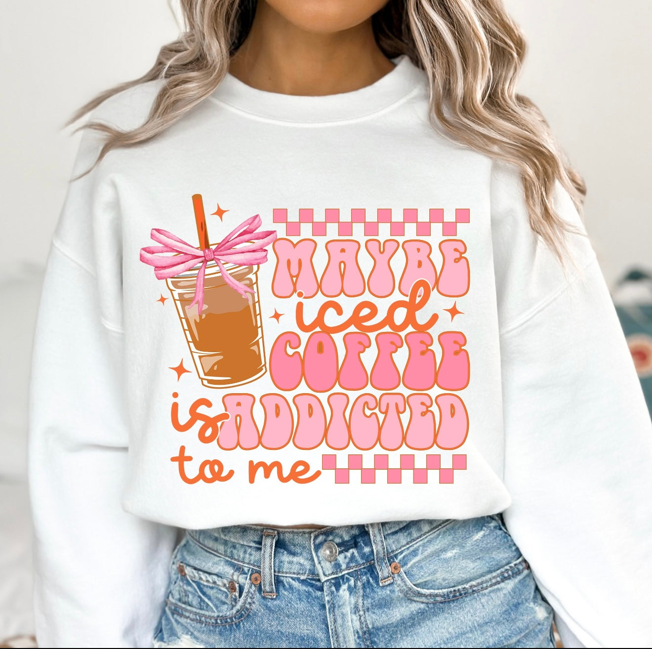 Maybe Coffee Is Addicted to Me Coquette Crewneck Sweater
