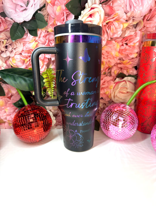 The Strength of a Woman Is Trusting God Proverbs 3:5-6 Chroma Black Engraved tumbler