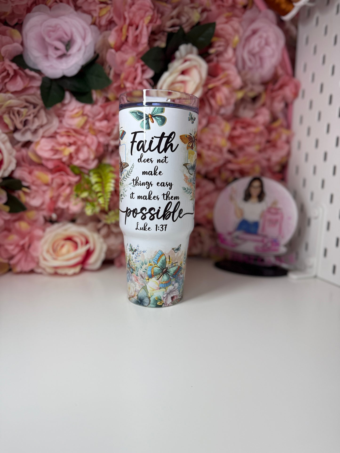 Faith Does Not Make Things Easy It Makes Them Possible Luke 1:37 Butterfly Floral 30oz Tumbler