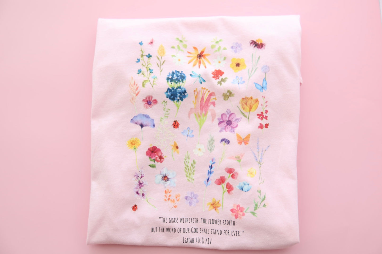 Floral Isaiah 40:8 Bible Verse WOMEN'S RELAXED JERSEY SHORT SLEEVE TEE in Pink