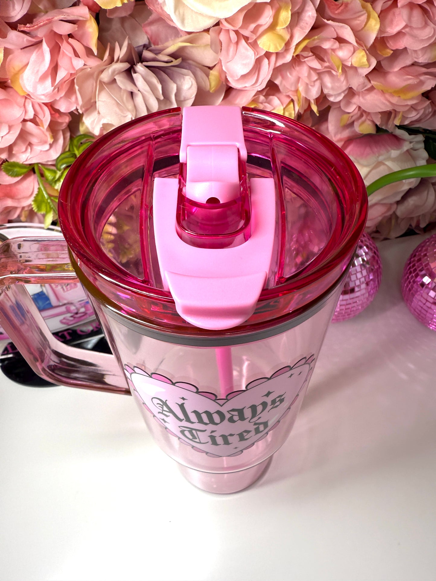 Always Tired Heart Pink Acrylic 40oz Tumbler