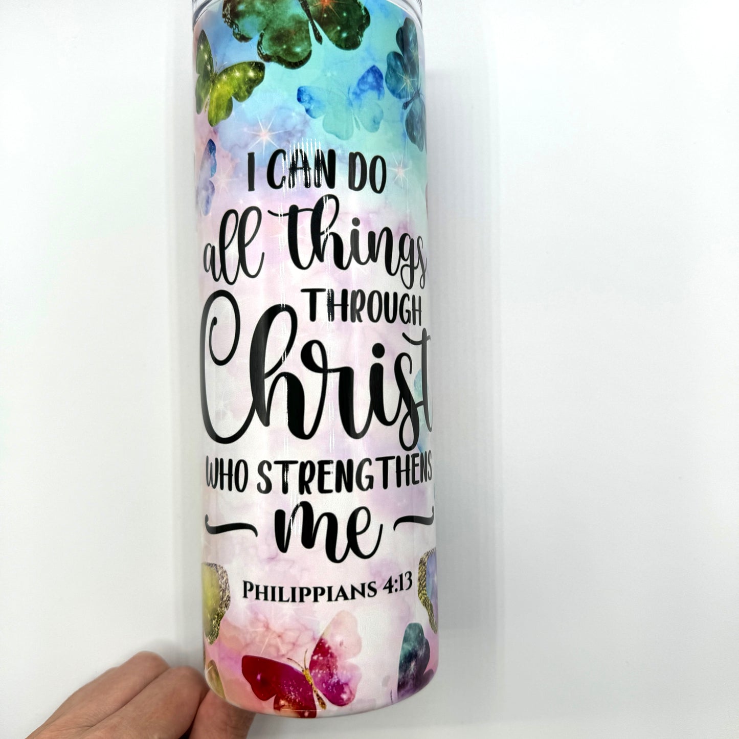 I Can Do All Things Through Christ Butterfly Philippians 4:13 20 oz Tumbler