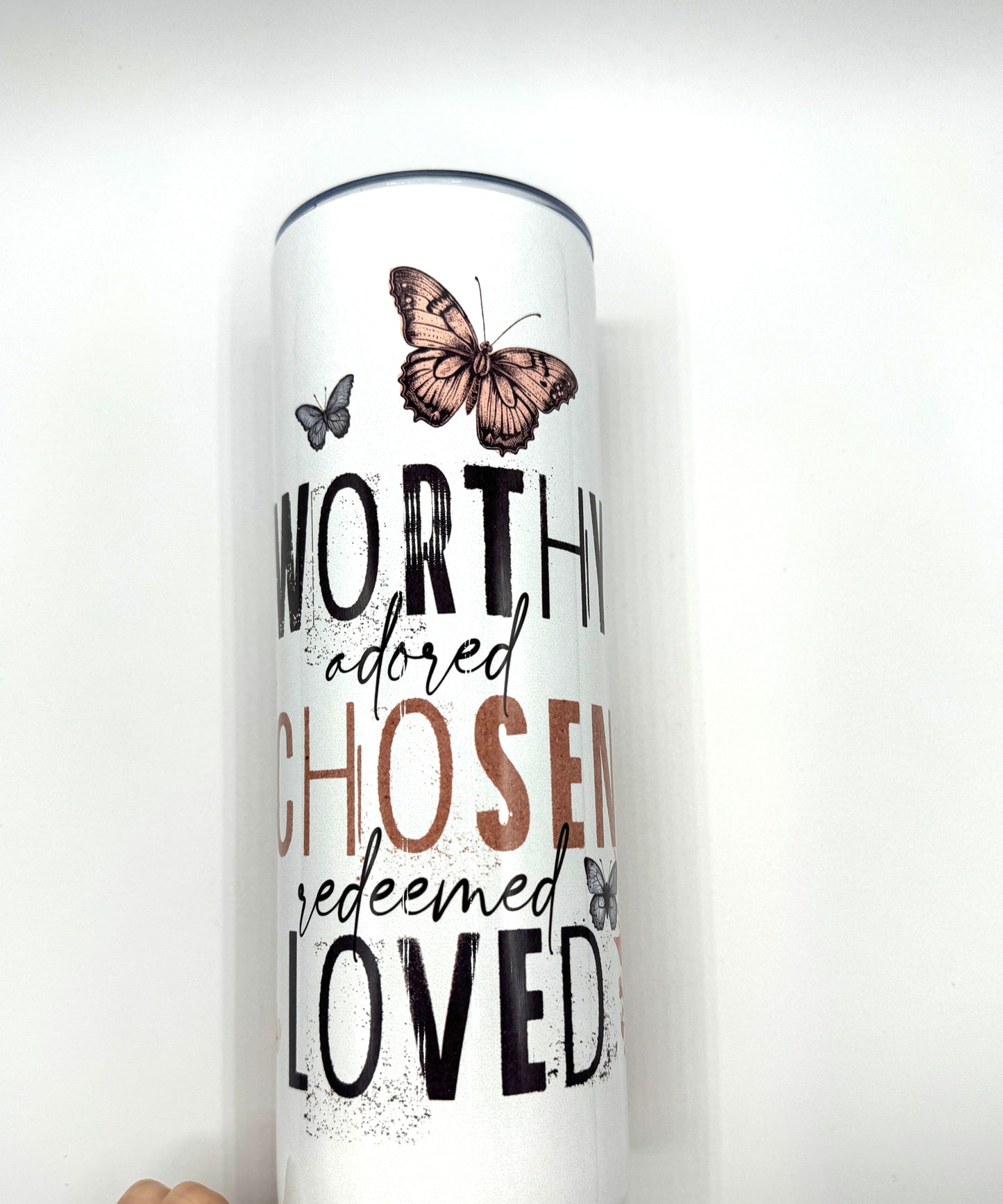 Worthy, adored, chosen, redeemed, loved 20oz Stainless Steel Tumbler Christian