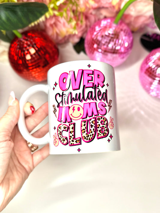 Overstimulated Moms Club Ceramic Coffee Mug 11oz
