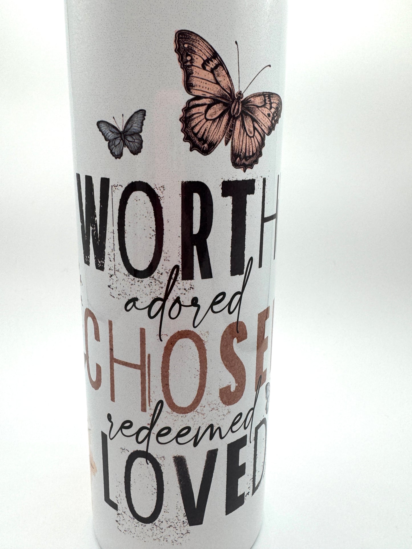 Worthy, adored, chosen, redeemed, loved 20oz Stainless Steel Tumbler Christian