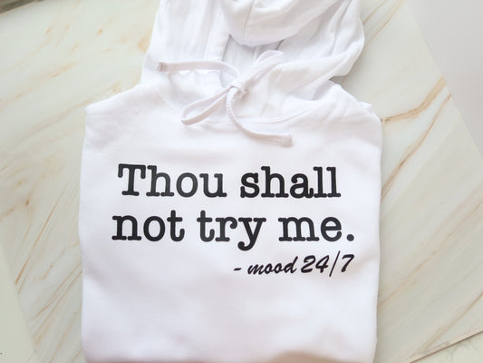 Thou Shall Not Try Me Mood 24:7 Cropped Hoodie in White