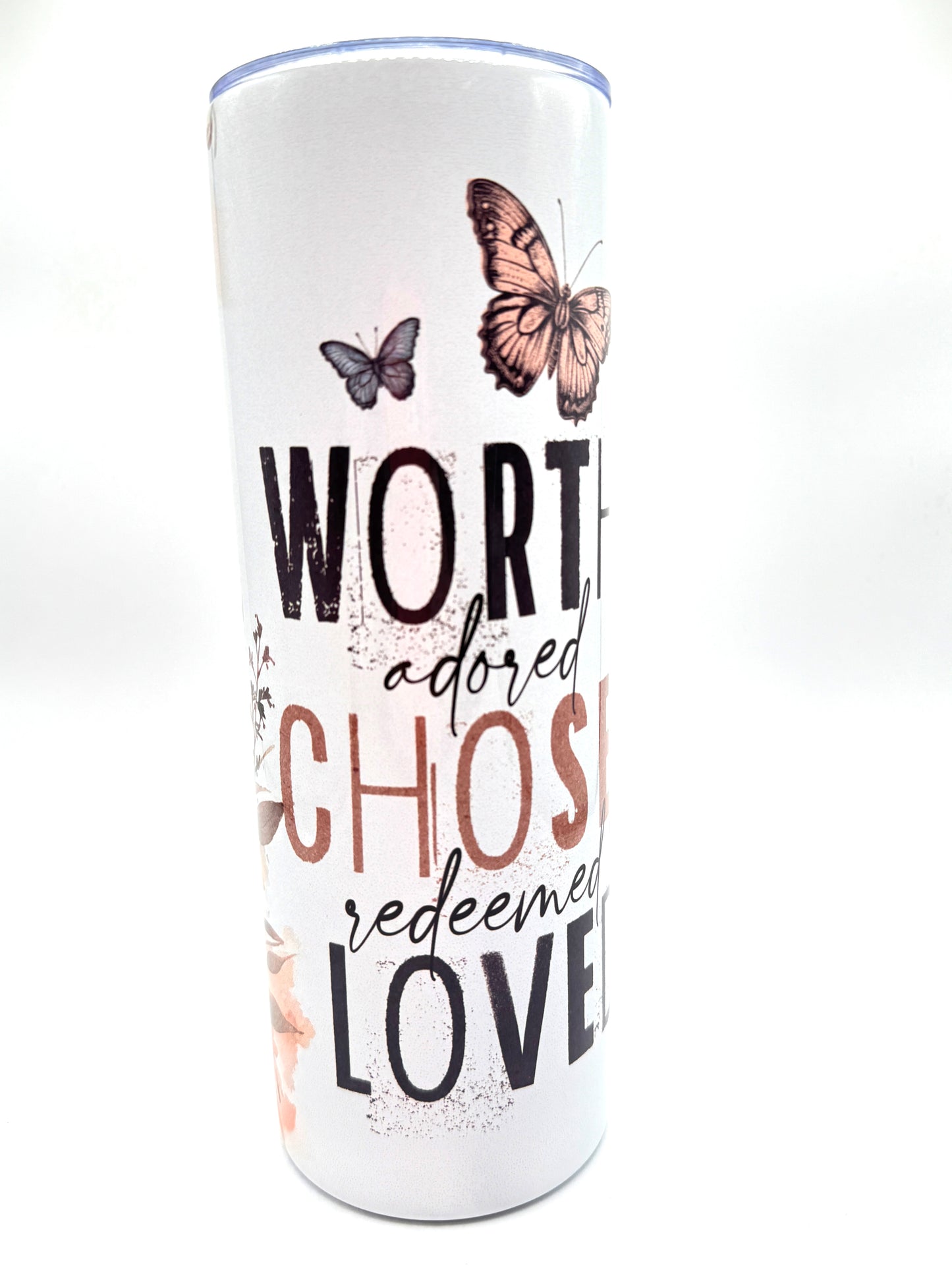 Worthy, adored, chosen, redeemed, loved 20oz Stainless Steel Tumbler Christian