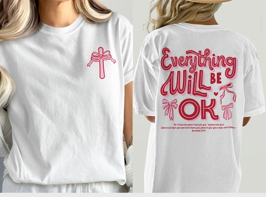 Everything Will Be Ok Bible Verse Jeremiah 28:11 Soft Style Tee in White
