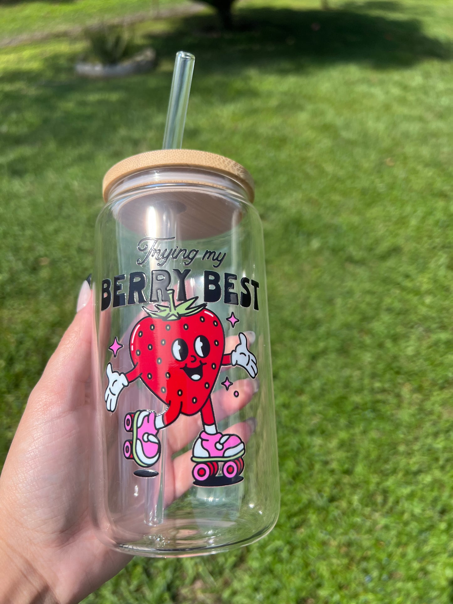 Trying My Berry Best Glass 16oz Libby Cup
