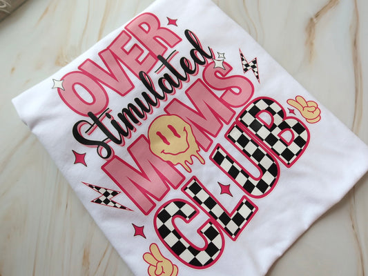 Over Stimulated Moms Club Retro White Tee