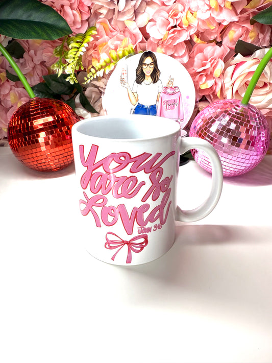 You Are So Loved Coquette Ceramic Coffee Mug
